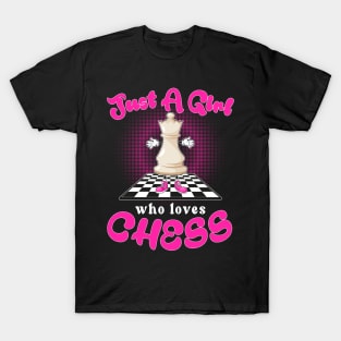 Just A Girl Who Loves Chess T-Shirt